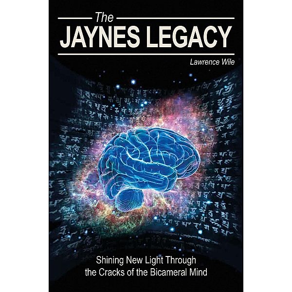 Jaynes Legacy, Lawrence Wile