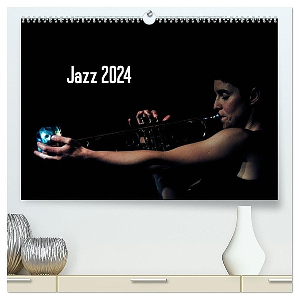 Jazz 2024 (hochwertiger Premium Wandkalender 2024 DIN A2 quer), Kunstdruck in Hochglanz, Gerhard Klein