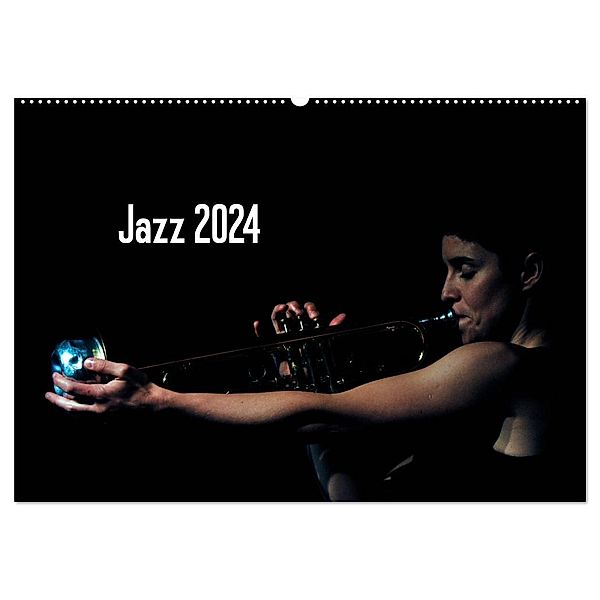 Jazz 2024 (Wandkalender 2024 DIN A2 quer), CALVENDO Monatskalender, Gerhard Klein