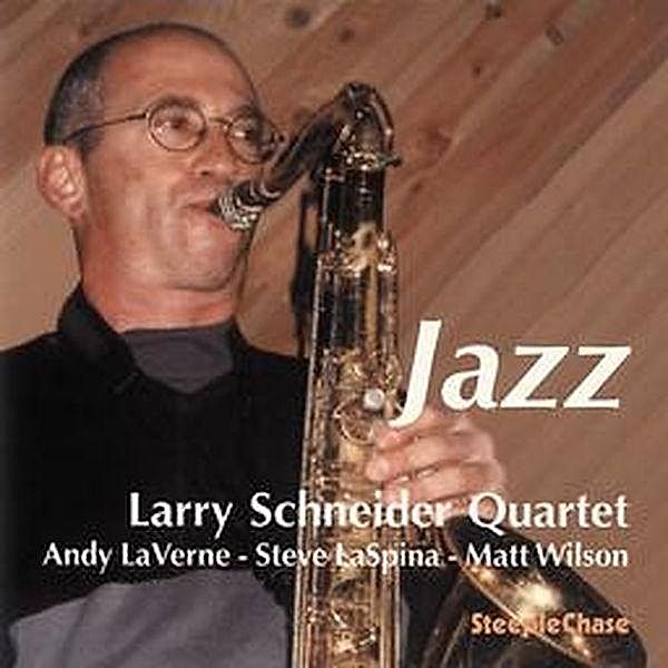 Jazz, Larry Schneider