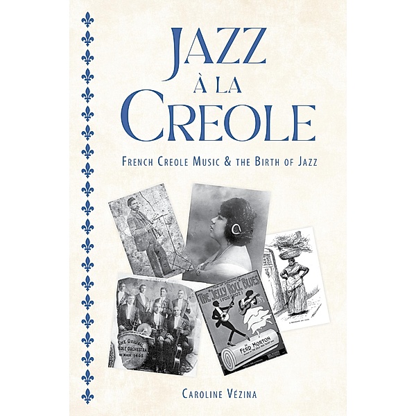Jazz à la Creole / American Made Music Series, Caroline Vézina