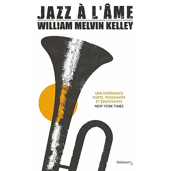 Jazz à l'âme / Delcourt Littérature, William Melvin Kelley