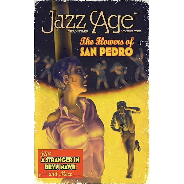 Jazz Age Chronicles: Volume Two, Ted Slampyak