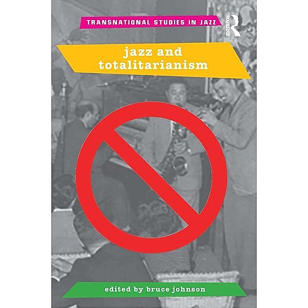 Jazz and Totalitarianism