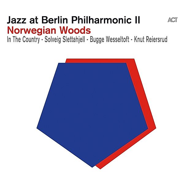 Jazz At Berlin Philharmonic Ii-Norwegian Woods, In the Country, Slettahjell Slettahjell, Bugge Wesseltoft