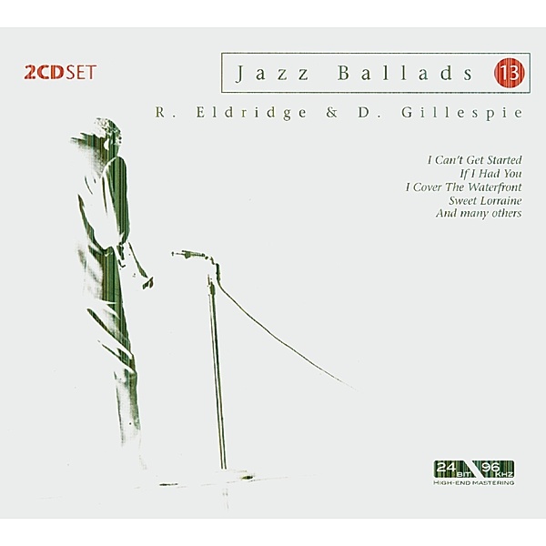 Jazz Ballads 13, R. Eldrige, D. Gillespie