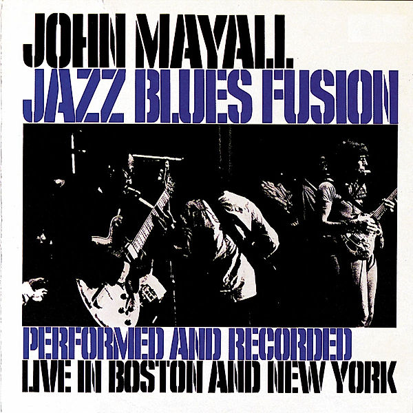 Jazz Blues Fusion, John Mayall