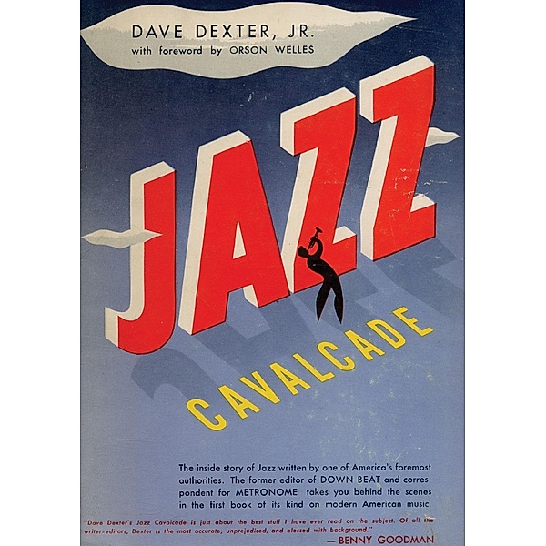 Jazz Cavalcade, Dave Dexter Jr