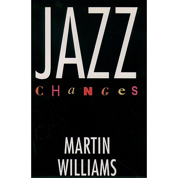 Jazz Changes, Martin Williams