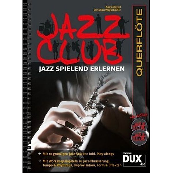 Jazz Club Querflöte, Andy Mayerl, Christian Wegscheider