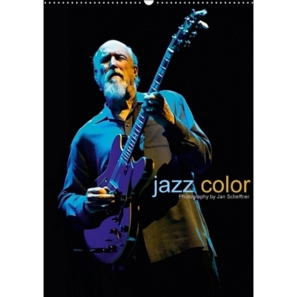 jazz color (Wandkalender 2018 DIN A2 hoch), Jan Scheffner