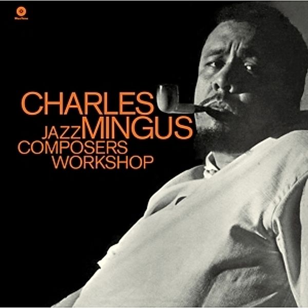 Jazz Composers Workshop+1 Bonus Track (Vinyl), Charles Mingus