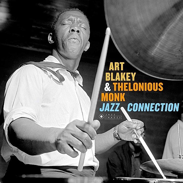 Jazz Connection (Black Vinyl/Gatefold), Art Blakey, Thelonious Monk