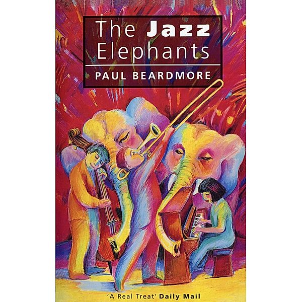Jazz Elephants / Means to Meaning Ltd, Beardmore Paul