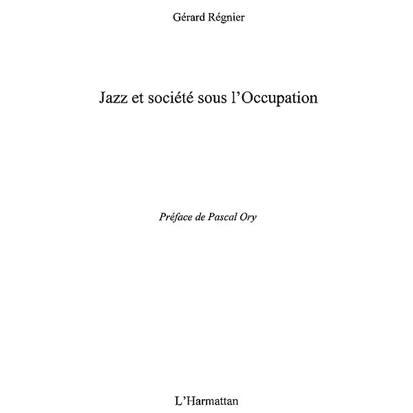 Jazz et societe sous l'occupation / Hors-collection, Diallo Boubacar