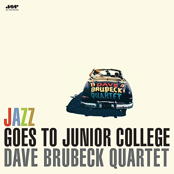 Jazz Goes To Junior College (180g L, Dave Brubeck Quartet