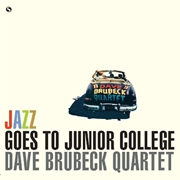 Jazz Goes To Junior College (Vinyl), Dave Quartet With Desmond,paul Brubeck