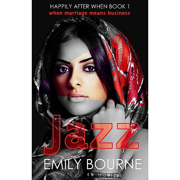 Jazz (Happily After When, #1) / Happily After When, Emily Bourne