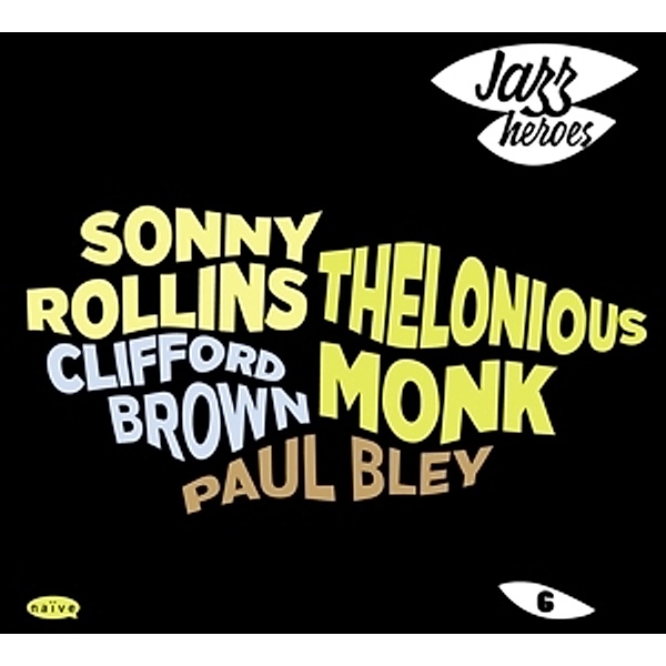 Jazz Heroes 06, Sonny Rollins, Thelonious Trio Monk, Clifford Brown