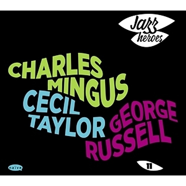 Jazz Heroes 11, George Sextet Russell, Charles Mingus, Cecil Taylor