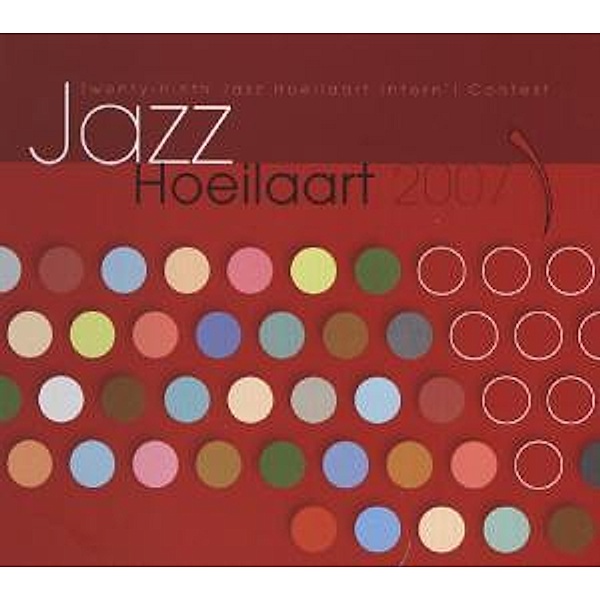 Jazz Hoeilaart 2007, Diverse Interpreten