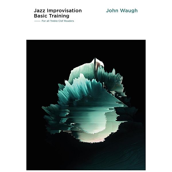 Jazz Improvisation Basic Training, John Waugh