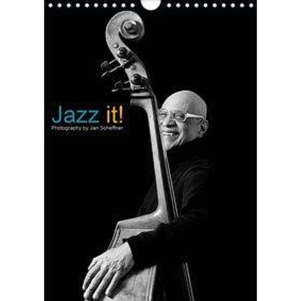 Jazz it! (Wandkalender 2021 DIN A4 hoch), Jan Scheffner