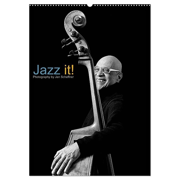 Jazz it! (Wandkalender 2024 DIN A2 hoch), CALVENDO Monatskalender, Jan Scheffner