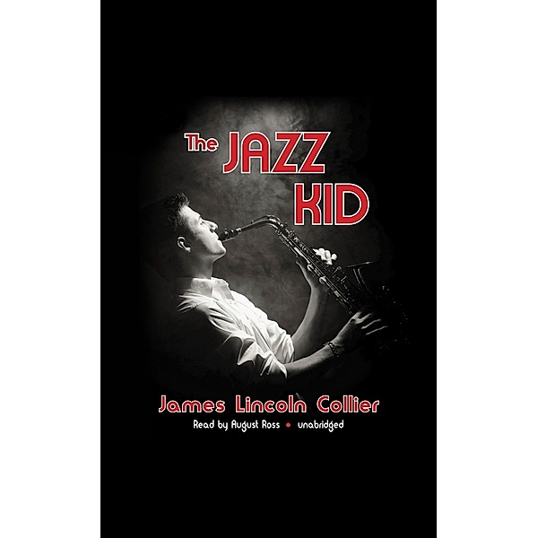 Jazz Kid, James Lincoln Collier