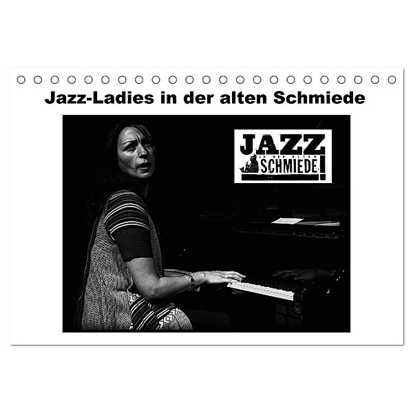 Jazz Ladies in der alten Schmiede (Tischkalender 2024 DIN A5 quer), CALVENDO Monatskalender, Ulrich Gräf