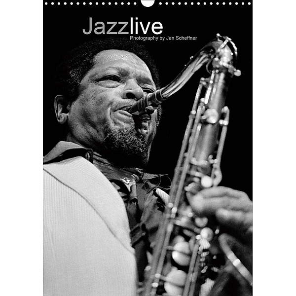 Jazz live (Wandkalender 2021 DIN A3 hoch), Jan Scheffner