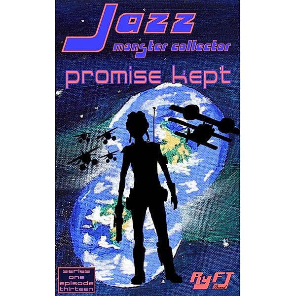 Jazz, MC: Earth's Lament: Jazz: Monster Collector In: Promise Kept (Season 1, Episode 13), RyFT Brand
