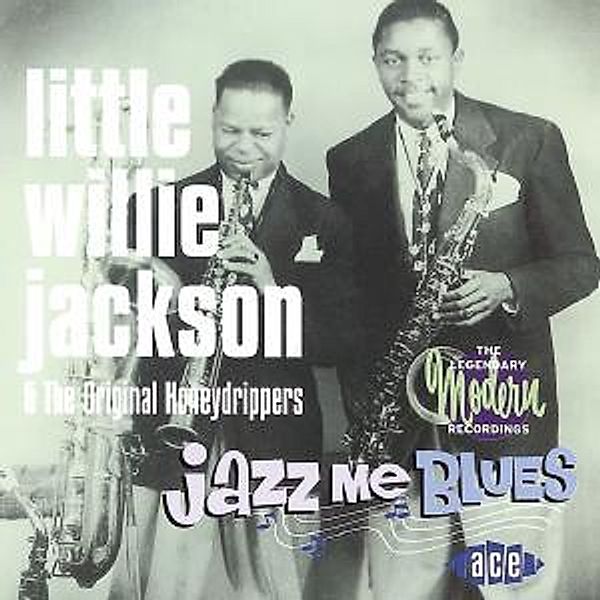 Jazz Me Blues, Little Willie Jackson