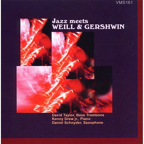 Jazz Meets Weill & Gershwin, Taylor, Drew Jr., Schnyder