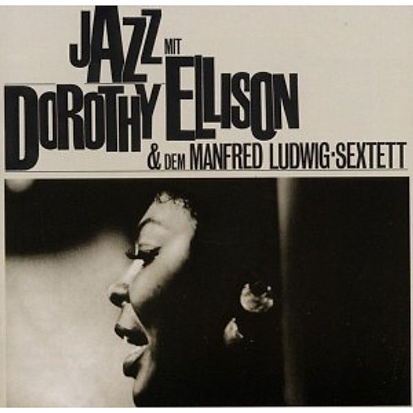 Jazz Mit D.Ellison & Dem M.Lud, Dorothy Ellison, Manfred Sextett Ludwig