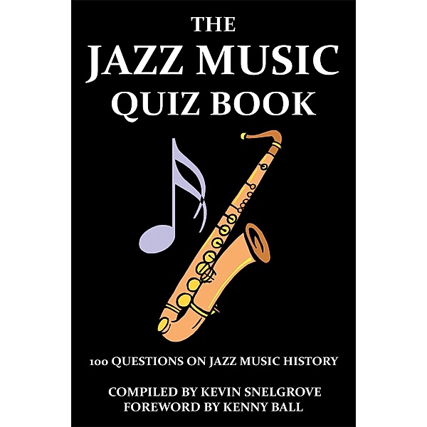 Jazz Music Quiz Book / Andrews UK, Kevin Snelgrove