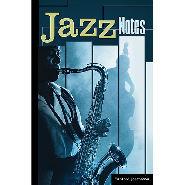 Jazz Notes, Sanford Josephson