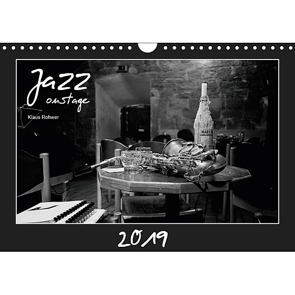 Jazz onstage (Wall Calendar 2019 DIN A4 Landscape), Klaus Rohwer