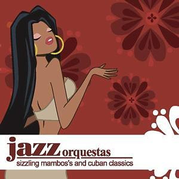 Jazz Orquestas-Sizzling Mambo S And Cuban Dance Cl, Diverse Interpreten