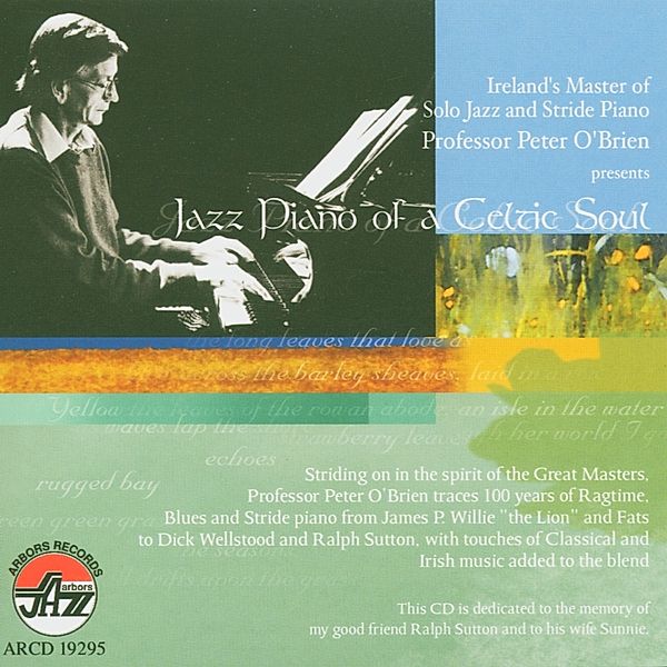 Jazz Piano Of A Celtic Soul, Peter O'Brien