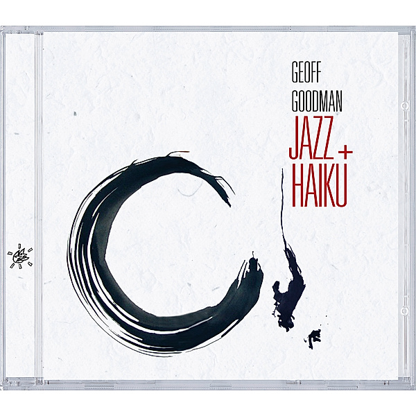 Jazz Plus Haiku, Geoff Goodman