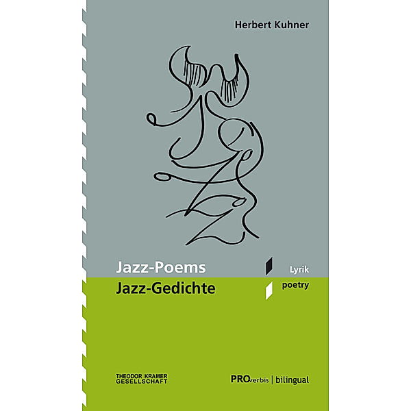 Jazz Poems. Jazz Gedichte, Herbert Kuhner