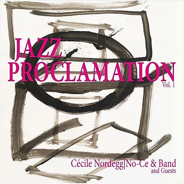 Jazz Proclamation (Lp) (Vinyl), Cécile Nordegg, No-ce
