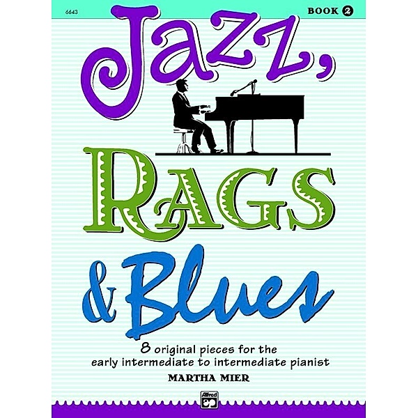 Jazz, Rags & Blues, for piano.Vol.2, Martha Mier