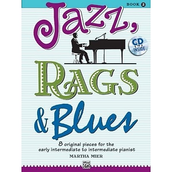 Jazz, Rags & Blues, for piano, w. Audio-CD, Martha Mier