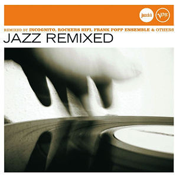 Jazz Remixed (Jazz Club), Diverse Interpreten