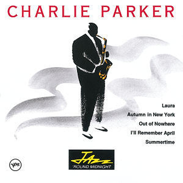 Jazz Round Midnight, Charlie Parker