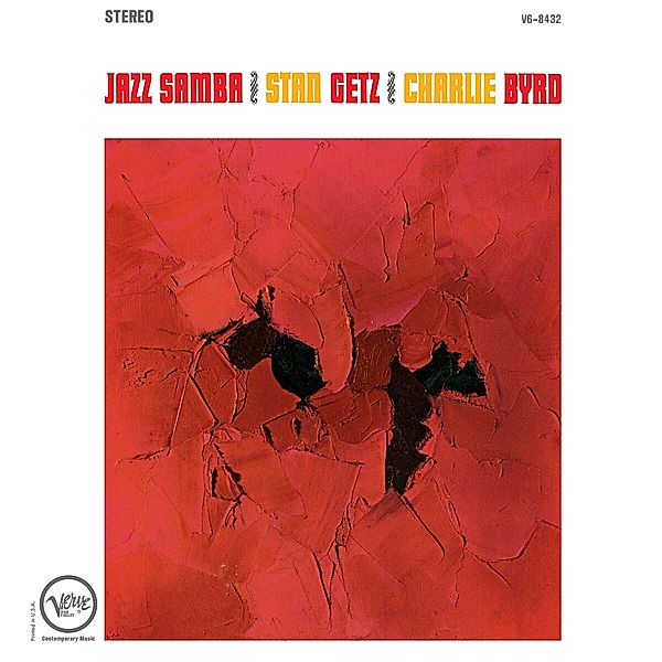 Jazz Samba, Stan Getz, Charlie Byrd