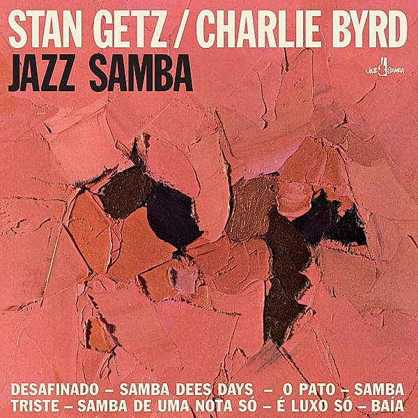 Jazz Samba (Ltd. 180g Vinyl), Stan Getz & Byrd Charlie