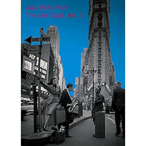 Jazz Shots From the East Coast - Vol. 3, Diverse Interpreten